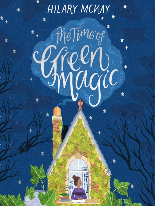 Title details for The Time of Green Magic by Hilary McKay - Wait list